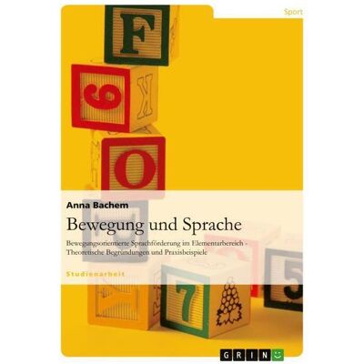 Grin Bewegung und Sprache, Schulbücher von Anna Bachem Grin Bewegung und Sprache, Schulbücher von Anna Bachem