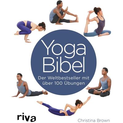 Riva Yoga-Bibel, Ratgeber von Christina Brown Riva Yoga-Bibel, Ratgeber von Christina Brown