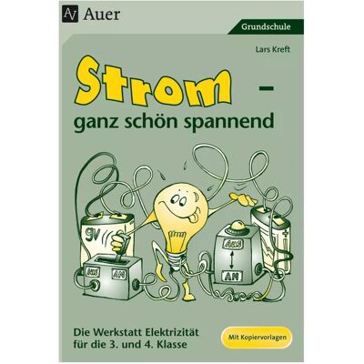 Auer Strom - ganz schön spannend, Schulbücher von Lars Kreft Auer Strom - ganz schön spannend, Schulbücher von Lars Kreft