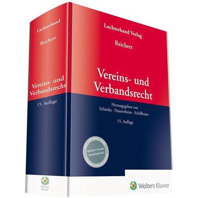 Luchterhand Vereins- und Verbandsrecht, Fachbücher von Björn Schiffbauer, Martin, Björn, Bernhard, Jörg, Reichert, Schimke, Dauernheim, Schiffbauer Luchterhand Vereins- und Verbandsrecht, Fachbücher von Björn Schiffbauer, Martin, Björn, Bernhard, Jörg, Reichert, Schimke, Dauernheim, Schiffbauer