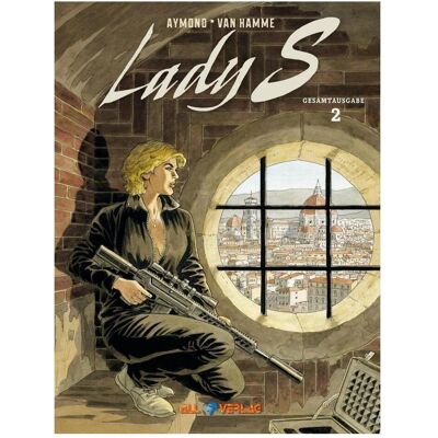 All Lady S. Gesamtausgabe 2, Comics + Manga von Philippe Aymond, Jean Van Hamme All Lady S. Gesamtausgabe 2, Comics + Manga von Philippe Aymond, Jean Van Hamme