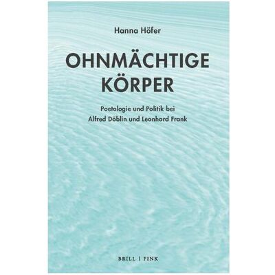 Brill Ohnmächtige Körper, Sprachbücher von Hanna Höfer Brill Ohnmächtige Körper, Sprachbücher von Hanna Höfer