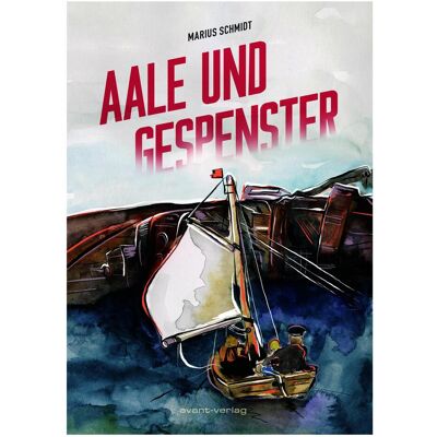 Avant Aale und Gespenster, Comics + Manga von Johann Ulrich, Marius Schmidt Avant Aale und Gespenster, Comics + Manga von Johann Ulrich, Marius Schmidt