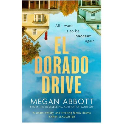 Hachette El Dorado Drive, Belletristik von Megan Abbott Hachette El Dorado Drive, Belletristik von Megan Abbott