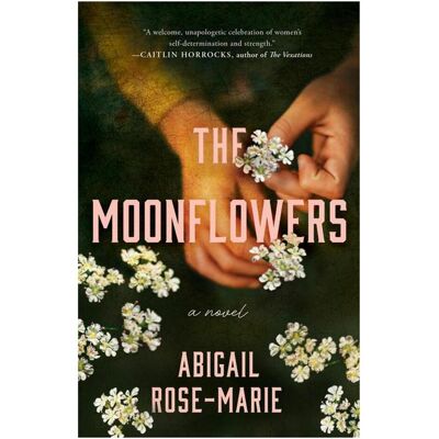 Amazon The Moonflowers, Belletristik von Abigail Rose-Marie Amazon The Moonflowers, Belletristik von Abigail Rose-Marie