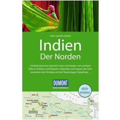 DuMont Reise-Handbuch Reiseführer Indien, Der Norden, Reisebücher von Hans-Joachim Aubert DuMont Reise-Handbuch Reiseführer Indien, Der Norden, Reisebücher von Hans-Joachim Aubert