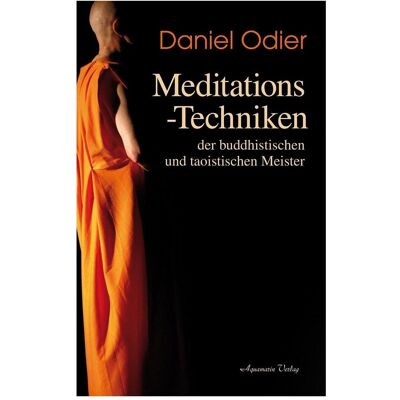 Aquamarin Meditations-Techniken der buddhistischen und taoistischen Meister, Sachbücher von Daniel Odier Aquamarin Meditations-Techniken der buddhistischen und taoistischen Meister, Sachbücher von Daniel Odier