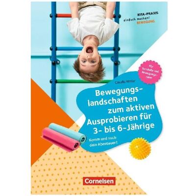 Cornelsen Kita Praxis:Beweg.land.3-6, Fachbücher von Claudia Köster Cornelsen Kita Praxis:Beweg.land.3-6, Fachbücher von Claudia Köster