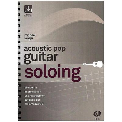 Edition DUX Acoustic Pop Guitar Soloing, Fachbücher von Michael Langer Edition DUX Acoustic Pop Guitar Soloing, Fachbücher von Michael Langer
