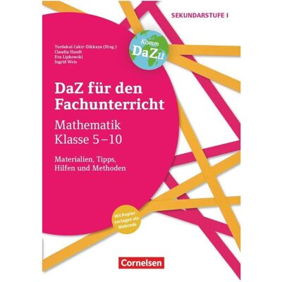 Cornelsen DaZ für den Fachunterricht der Sekundarstufe I. Mathematik Klassen 5-10. Kopiervorlagen mit CD-ROM, Fachbücher von Ingrid Weis, Eva Lipkowski, Claudia Handt Cornelsen DaZ für den Fachunterricht der Sekundarstufe I. Mathematik Klassen 5-10. Kopiervorlagen mit CD-ROM, Fachbücher von Ingrid Weis, Eva Lipkowski, Claudia Handt