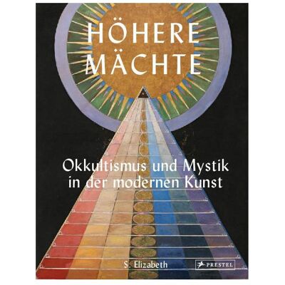 Prestel Höhere Mächte, Fachbücher von S. Elizabeth Prestel Höhere Mächte, Fachbücher von S. Elizabeth