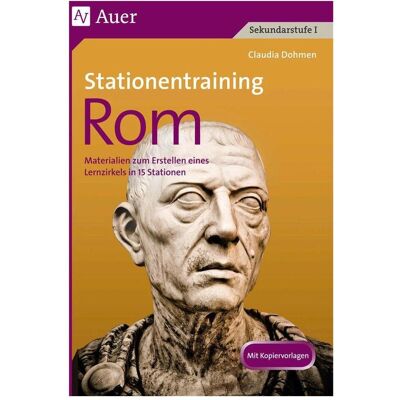 Auer Stationentraining Rom, Schulbücher von Claudia Schmitz Auer Stationentraining Rom, Schulbücher von Claudia Schmitz