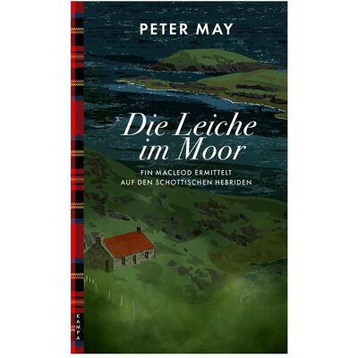 Kampa Die Leiche im Moor, Belletristik von Peter May Kampa Die Leiche im Moor, Belletristik von Peter May