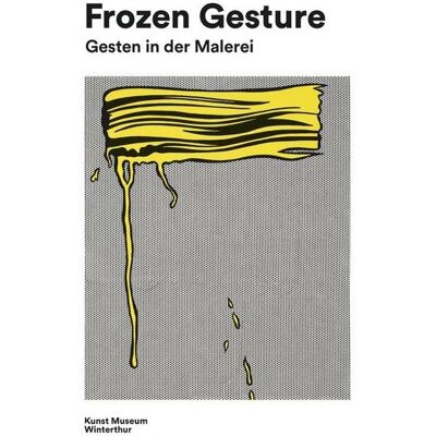 Frozen Gesture, Fachbücher von Lynn Kost, Andrea Lutz, Hirmer Konrad Bitterli Frozen Gesture, Fachbücher von Lynn Kost, Andrea Lutz, Hirmer Konrad Bitterli
