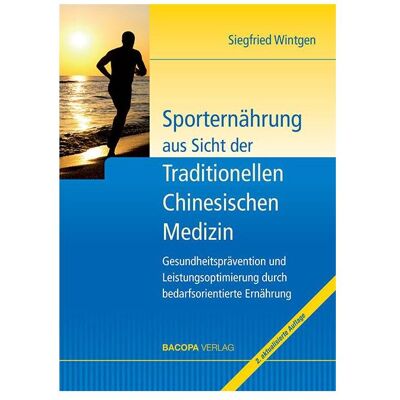Bacopa Sporternährung aus Sicht der Traditionellen Chinesischen Medizin, Ratgeber von Siegfried Wintgen Bacopa Sporternährung aus Sicht der Traditionellen Chinesischen Medizin, Ratgeber von Siegfried Wintgen