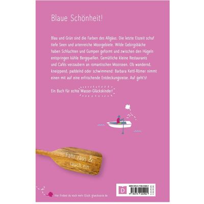 Droste Blaue Glücksorte im Allgäu, Reisebücher von Barbara Kettl-Römer Droste Blaue Glücksorte im Allgäu, Reisebücher von Barbara Kettl-Römer
