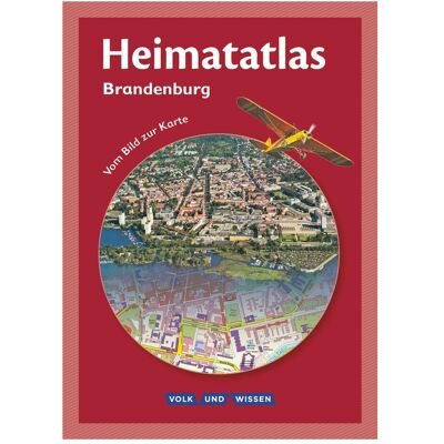 Cornelsen Heimatatlas für die Grundschule - Vom Bild zur Karte - Brandenburg - Ausgabe 2008, Landkarte Cornelsen Heimatatlas für die Grundschule - Vom Bild zur Karte - Brandenburg - Ausgabe 2008, Landkarte
