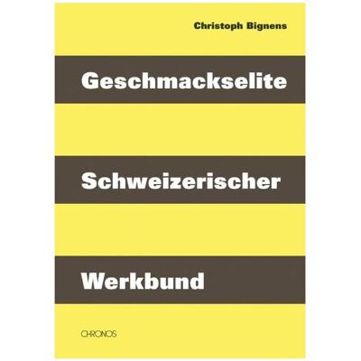 Chronos Geschmackselite, Fachbücher von Christoph Bignens Chronos Geschmackselite, Fachbücher von Christoph Bignens