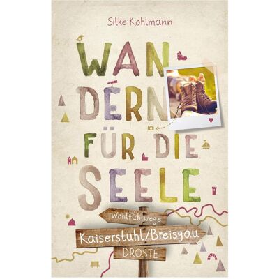 Droste Kohlmann:Kaiserstuhl/Breisgau. Wandern, Reisebücher von Silke Kohlmann Droste Kohlmann:Kaiserstuhl/Breisgau. Wandern, Reisebücher von Silke Kohlmann