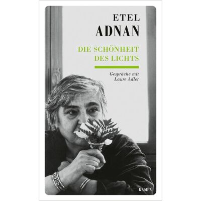 Kampa Die Schönheit des Lichts, Biografien von Etel Adnan, Laure Adler Kampa Die Schönheit des Lichts, Biografien von Etel Adnan, Laure Adler