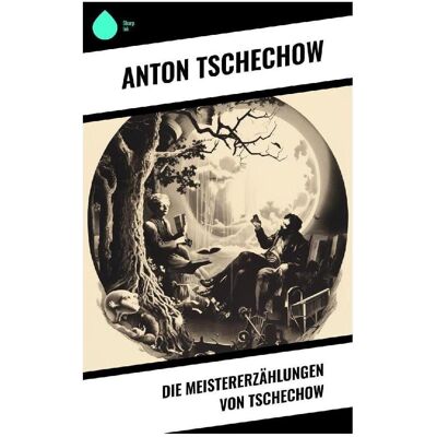 Sharp Die Meistererzählungen von Tschechow, Belletristik von Anton Pawlowitsch Tschechow Sharp Die Meistererzählungen von Tschechow, Belletristik von Anton Pawlowitsch Tschechow