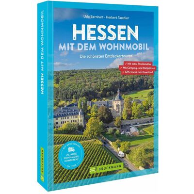 Bruckmann Bernhart:Hessen mit dem Wohnmobil Die s, Reisebücher von Udo Bernhart, Herbert Taschler Bruckmann Bernhart:Hessen mit dem Wohnmobil Die s, Reisebücher von Udo Bernhart, Herbert Taschler