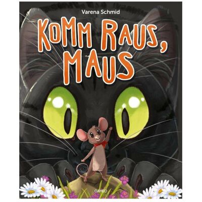 Cameo Komm raus, Maus, Kinderbücher von Varena Schmid Cameo Komm raus, Maus, Kinderbücher von Varena Schmid