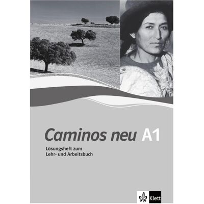 Klett Caminos Neu 1. Lösungsheft zum Lehr- und Arbeitsbuch, Schulbücher von Margarita Görrissen Klett Caminos Neu 1. Lösungsheft zum Lehr- und Arbeitsbuch, Schulbücher von Margarita Görrissen