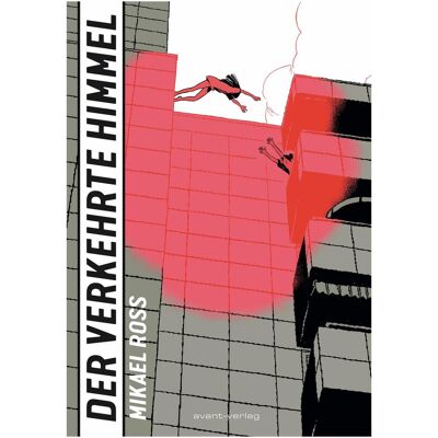 Avant Ross:Der verkehrte Himmel, Comics + Manga von Mikael Ross Avant Ross:Der verkehrte Himmel, Comics + Manga von Mikael Ross