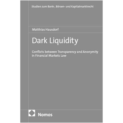 Nomos Dark Liquidity, Fachbücher von Matthias Hausdorf Nomos Dark Liquidity, Fachbücher von Matthias Hausdorf