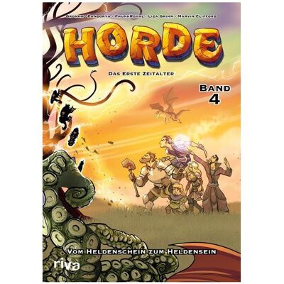 Riva HORDE – Das erste Zeitalter, Bd. 4: Vom Heldenschein zum Heldensein, Comics + Manga von Liza Grimm, Pandorya, Gronkh, PhunkRoyal Riva HORDE – Das erste Zeitalter, Bd. 4: Vom Heldenschein zum Heldensein, Comics + Manga von Liza Grimm, Pandorya, Gronkh, PhunkRoyal