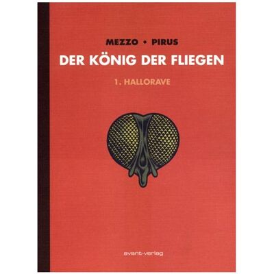 Avant Der König der Fliegen 01, Comics + Manga von Pirus, Mezzo Avant Der König der Fliegen 01, Comics + Manga von Pirus, Mezzo