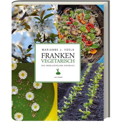 Vivendi Franken vegetarisch, Ratgeber von Marianne J. Voelk Vivendi Franken vegetarisch, Ratgeber von Marianne J. Voelk