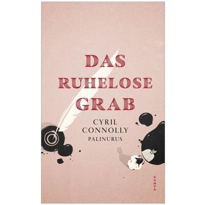 Kampa Das ruhelose Grab, Belletristik von Cyril Connolly, Palinurus Kampa Das ruhelose Grab, Belletristik von Cyril Connolly, Palinurus