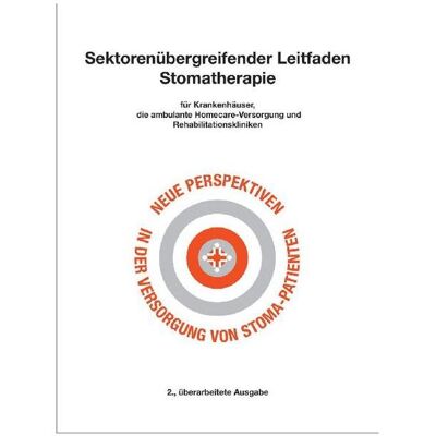 Schlütersche Sektorenübergreifender Leitfaden Stomatherapie, Fachbücher von Gabriele Gruber, Werner Droste Schlütersche Sektorenübergreifender Leitfaden Stomatherapie, Fachbücher von Gabriele Gruber, Werner Droste