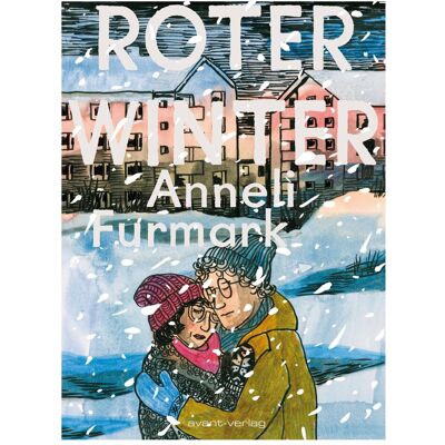 Avant Roter Winter, Comics + Manga von Anneli Furmark Avant Roter Winter, Comics + Manga von Anneli Furmark