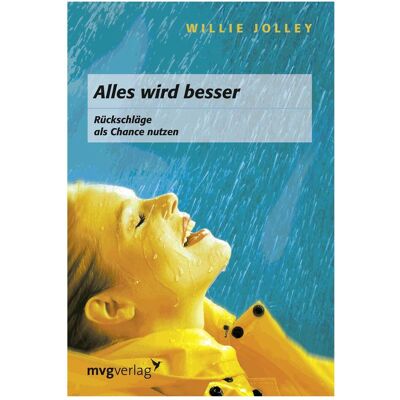 MVG Alles wird besser, Ratgeber von Willie Jolley MVG Alles wird besser, Ratgeber von Willie Jolley