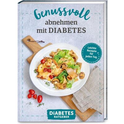 Edel Diabetes Ratgeber: Genussvoll abnehmen mit Diabetes, Ratgeber von Anne-Bärbel Köhle Edel Diabetes Ratgeber: Genussvoll abnehmen mit Diabetes, Ratgeber von Anne-Bärbel Köhle