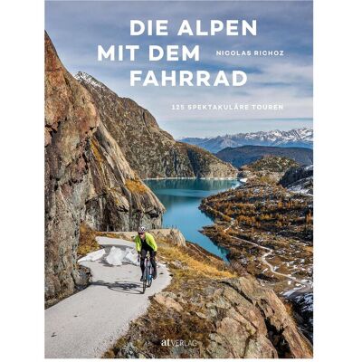 AT Die Alpen mit dem Fahrrad, Reisebücher von Nicolas Richoz AT Die Alpen mit dem Fahrrad, Reisebücher von Nicolas Richoz