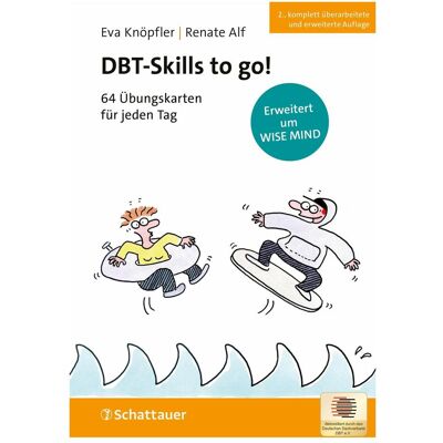 Schattauer DBT-Skills to go!, Ratgeber von Renate Alf, Eva Knöpfler Schattauer DBT-Skills to go!, Ratgeber von Renate Alf, Eva Knöpfler