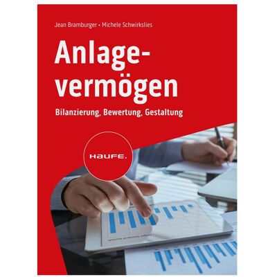 Haufe Anlagevermögen, Fachbücher von Michele Schwirkslies, Jean Bramburger Haufe Anlagevermögen, Fachbücher von Michele Schwirkslies, Jean Bramburger