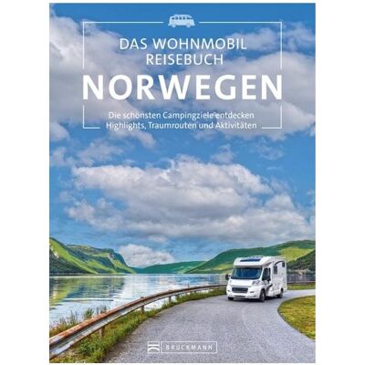 Bruckmann Das Wohnmobil Reisebuch Norwegen, Reisebücher von Michael Moll, Diverse Diverse Bruckmann Das Wohnmobil Reisebuch Norwegen, Reisebücher von Michael Moll, Diverse Diverse