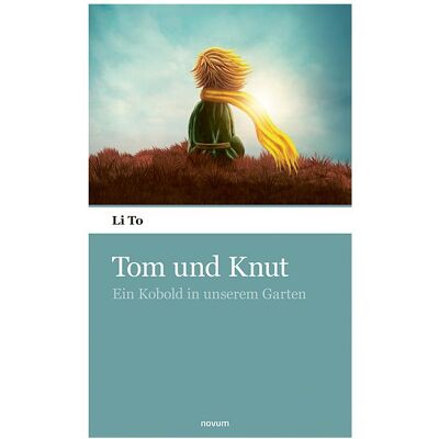 Novum Tom und Knut, Kinderbücher von Li To Novum Tom und Knut, Kinderbücher von Li To