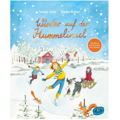 Atrium Winter auf der Hummelinsel, Kinderbücher von Svenja Stein Atrium Winter auf der Hummelinsel, Kinderbücher von Svenja Stein