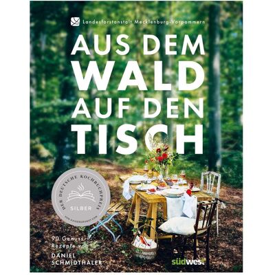 Südwest Aus dem Wald auf den Tisch, Ratgeber von Daniel Schmidthaler Südwest Aus dem Wald auf den Tisch, Ratgeber von Daniel Schmidthaler