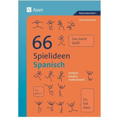 Auer 66 Spielideen Spanisch, Schulbücher von Dennis Kuhlmeier Auer 66 Spielideen Spanisch, Schulbücher von Dennis Kuhlmeier
