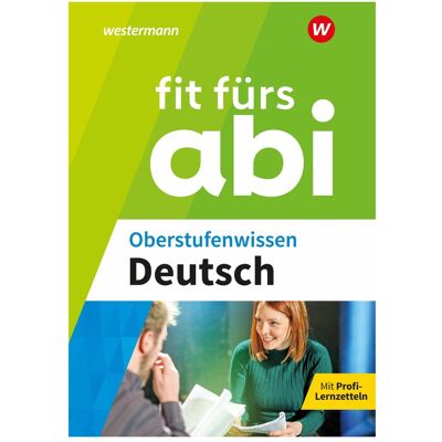 Westermann Fit fürs Abi Oberstufenwissen Deutsch, Schulbücher von Thorsten Zimmer Westermann Fit fürs Abi Oberstufenwissen Deutsch, Schulbücher von Thorsten Zimmer