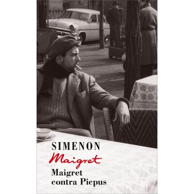 Kampa Maigret contra Picpus, Belletristik von Georges Simenon Kampa Maigret contra Picpus, Belletristik von Georges Simenon