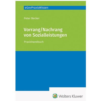 Luchterhand Vorrang / Nachrang von Sozialleistungen, Fachbücher von Peter Becker Luchterhand Vorrang / Nachrang von Sozialleistungen, Fachbücher von Peter Becker