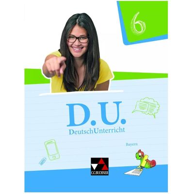 Buchner D.U. DeutschUnterricht 6 Lehrbuch Bayern, Schulbücher von Michael Ernest, Cora Gierse, Ralph Ettrich, Gunter Fuchs, Thorsten Zimmer, Daniela Testa Buchner D.U. DeutschUnterricht 6 Lehrbuch Bayern, Schulbücher von Michael Ernest, Cora Gierse, Ralph Ettrich, Gunter Fuchs, Thorsten Zimmer, Daniela Testa